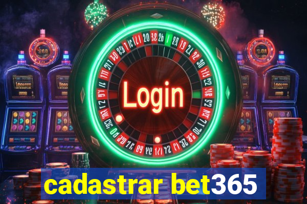 cadastrar bet365